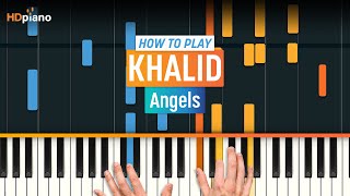 How to Play quotAngelsquot by Khalid  HDpiano Part 1 Piano Tutorial [upl. by Ainoyek]