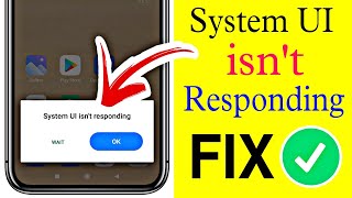 How to Fix System UI isnt Responding  system UI keeps stopping for all redmi and samsung mobiles [upl. by Irakab]