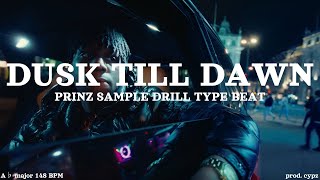 FREE Prinz x Sample Drill Type Beat 2024  quotDUSK TILL DAWNquot  emotional [upl. by Beale227]