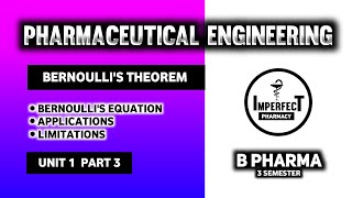 Bernoullis Theorem  Bernoullis Equation  Applications  Limitations  Pharmaceutical Engineering [upl. by Arved]