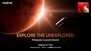 realme GT 7 Pro  Malaysia’s First Snapdragon 8 Elite Smartphone Launching [upl. by Kimberlyn]