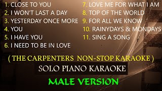 THE CARPENTERS NONSTOP KARAOKE  11 SONGS   MALE VERSION  COVERCY [upl. by Almeida]