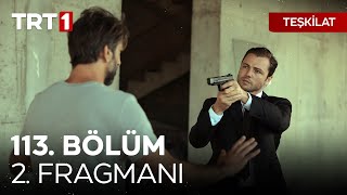 Teşkilat 113 Bölüm 2 Fragmanı  “Başkanım benden bu kadar istifa ediyorumquot TeskilatTRT [upl. by Lytton825]