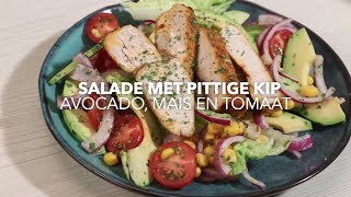 Salade met pittige kip avocado mais en tomaat [upl. by Gromme]