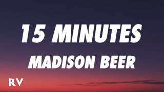 Madison Beer  15 MINUTES Lyrics [upl. by Cuthbert]