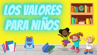 LOS VALORES PARA NIÑOS DE PRIMARIA Y PREESCOLAR 👦 👧 EDUCACIÓN PRIMARIA 💻📕  RESPETO HUMILDAD [upl. by Hooper]