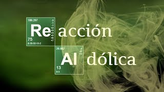 REACCIÓN ALDÓLICA  Química Orgánica [upl. by Natika]