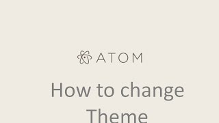 How to change theme in Atom Editor in Ubuntu [upl. by Ettevi659]