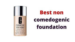 Top 5 best non comedogenic foundation [upl. by Petey]