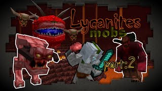 라이카니티 모드 Lycanites Mobs 2편 데몬들의 세계 [upl. by Cliff]