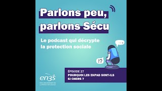 Episode 27  Pourquoi les EHPAD sontils si chers [upl. by Ottie]