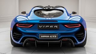 All New 2025 Dodge Viper GTS Finally Revealed  A 208 MPH Powerhouse [upl. by Valentin632]