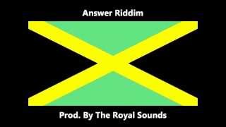 The Royal Sounds  Answer Riddim REMAKE  Reggae Instrumental 2012 NEW [upl. by Chelsey]