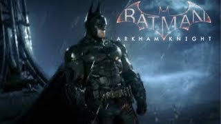 Playing One the Best Game Ever For The First Time  Batman Arkham Knight Ep 1 [upl. by Aanas]