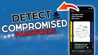 How to Configure iPhone to Detect Compromised Passwords iOS 18 UPDATED [upl. by Htiekel]