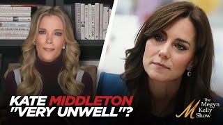 Kate Middleton is quotVery Unwellquot and What Happened with the Edited Photo with Dan Wootton [upl. by Jones]