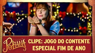 Clipe Jogo do Contente Especial Fim de Ano  As Aventuras de Poliana 25122018 [upl. by Ettegirb]