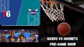 Sixers Vs Hornets Pregame Show [upl. by Weatherby]