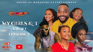 My Girls And I  Season 1  Episode 2  BRODA SHAGGI  TAAOOMA  BOLANLE NINALOWO [upl. by Branch]