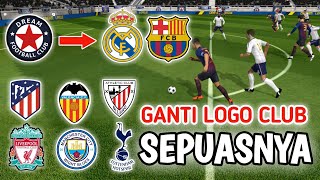 CARA GANTI LOGO CLUB DREAM LEAGUE SOCCER 2019 DENGAN LOGO CLUB ASLI [upl. by Etat]