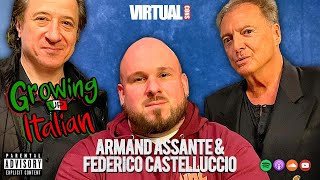 FEDERICO CASTELLUCIO amp ARMAND ASSANTE TALK SOPRANOS GOTTI amp GROWING UP ITALIAN [upl. by Barram625]