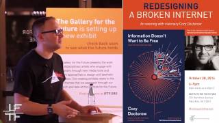 Redesiging a Broken Internet Cory Doctorow [upl. by Yensehc]