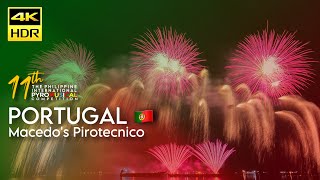 4K 🇵🇹 Portugal  11th Philippine International Pyromusical Competition  Macedo’s Pirotecnico [upl. by Flatto578]