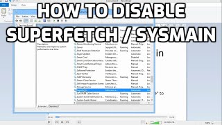 How To Disable Superfetch or SysMain [upl. by Annayhs992]