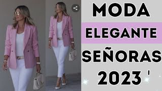 MODA SEÑORAS MAYORES 2023  LOOKS ELEGANTE PARA SEÑORAS [upl. by Yelraf]