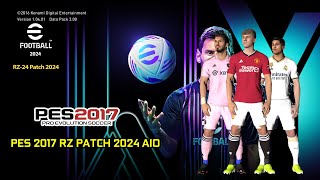 PES 2017 RZ PATCH 2024 AIO  REVIEWS [upl. by Adleremse]