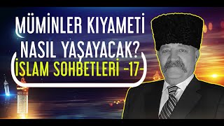 MÜMİNLER KIYAMETİ NASIL YAŞAYACAK 17  Murat Bahadır Akkoyunlu Türkiye [upl. by Docia]