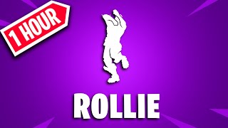 FORTNITE ROLLIE EMOTE 1 HOUR [upl. by Ilatfen444]