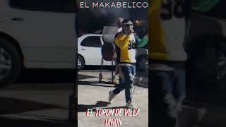 EL MAKABELICO  EL TOPON DE VILLA UNION  DEL RECORDS VIDEO SIN LETRA 2023 [upl. by Akerley]