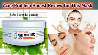 Anti Acne Mud Mask Review  Lofty Mud Mask Honest Review [upl. by Aicekat]