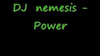 dj nemesis  power [upl. by Alburg]