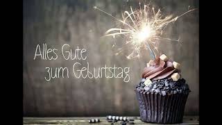 Happy Birthday Song in German and English  Alles Gute zum Geburtstagslied auf Deutsch und Englisch [upl. by Balthazar]