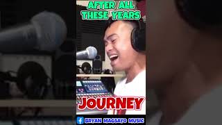 After All These Years  Journey bryanmagsayocover shorts [upl. by Fanchon]