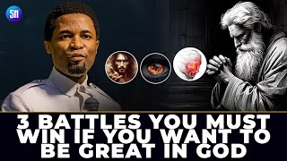 3 Battles Every Great man must win  Apostle Michael Orokpo [upl. by Adnohsat878]