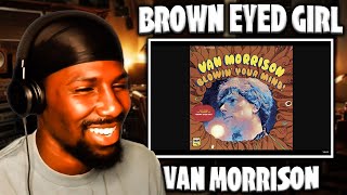 HE STRUCK GOLD WITH THIS  Brown Eyed Girl  Van Morrison Reaction [upl. by Haughay]