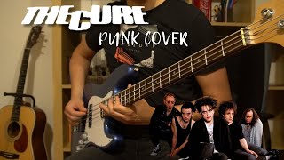 The Cure  Boys Dont Cry Punk Rock Cover [upl. by Faber608]