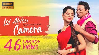 Loi Ahisu Camera  Simanta Shekhar  Preety Kongana  Official Full Video Song  Full HD [upl. by Barny966]