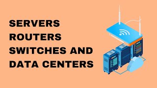 The Roles of Servers Routers Switches and Data Centers [upl. by Eboh]