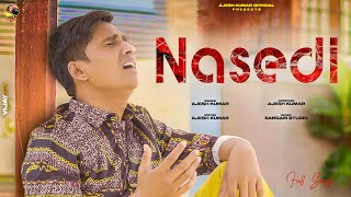 नशेड़ी  NASHEDI  AJESH KUMAR  NEW HARYANVI SONG 2022  NEW SAD SONG 2022 [upl. by Ameh]