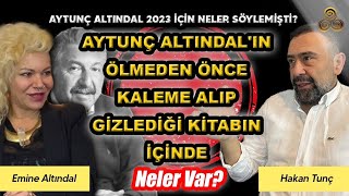 Aytunç Altındalın İnsanlık Tarihini Değiştirecek Kitabı Nasıl Ortaya Çıktı  Emine Altındal [upl. by Mela]