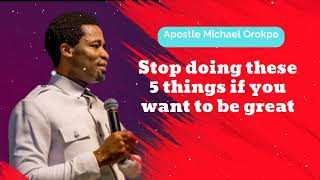 Stop doing these 5 things if you want to be great  Michael Orokpo Daily [upl. by Victoria]