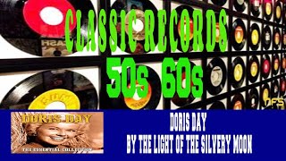 DORIS DAY  BY THE LIGHT OF THE SILVERY MOON [upl. by Llertnov]