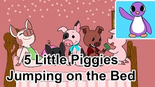 5 Little Piggies Jumping on the Bed  Bright New Day Productions [upl. by Oirevas762]