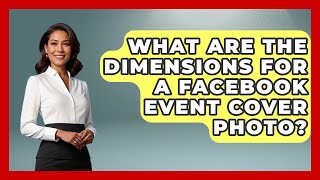 What Are the Dimensions for a Facebook Event Cover Photo  EverydayNetworkingcom [upl. by Lorou]