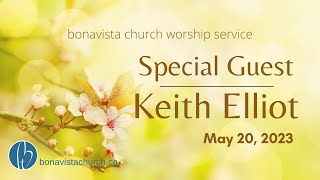 Special Guest Keith Elliot  Bonavista Church [upl. by Tade]