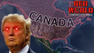 Make Canada Great Again  Hearts of Iron IV Red World Strong and Free [upl. by Yrneh324]